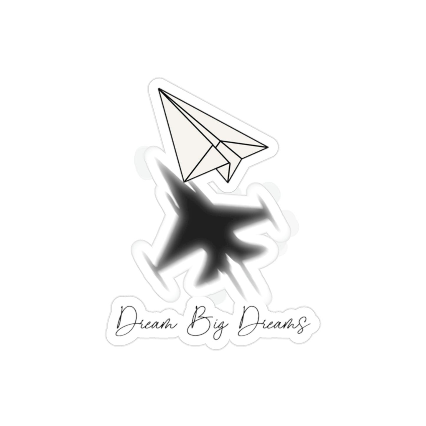 Dream Big Dreams Die-Cut Transparent Outdoor Stickers