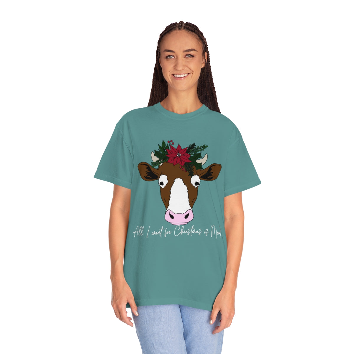 All I Want For Christmas is Moo! Tee