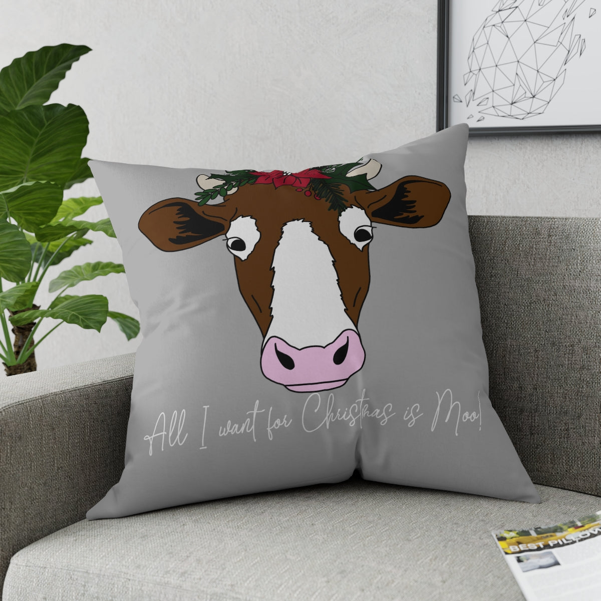 All I Want For Christmas is Moo! Sweetwater Oaks Logo Broadcloth Pillow