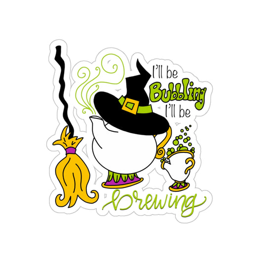 Bubbling and Brewing Sticker