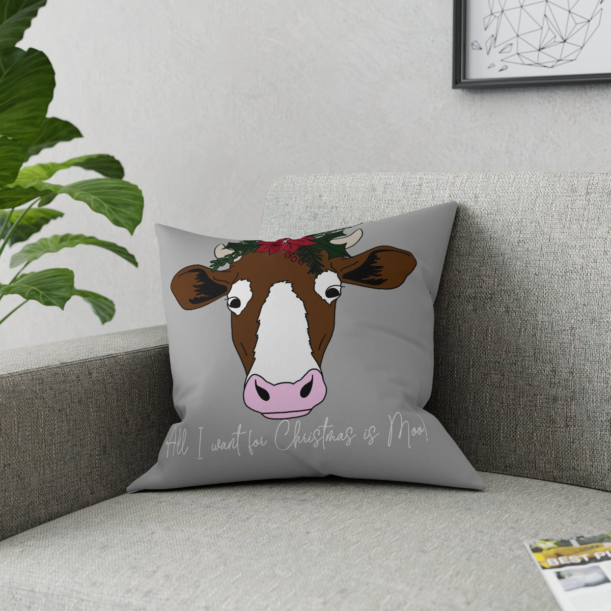 All I Want For Christmas is Moo! Sweetwater Oaks Logo Broadcloth Pillow