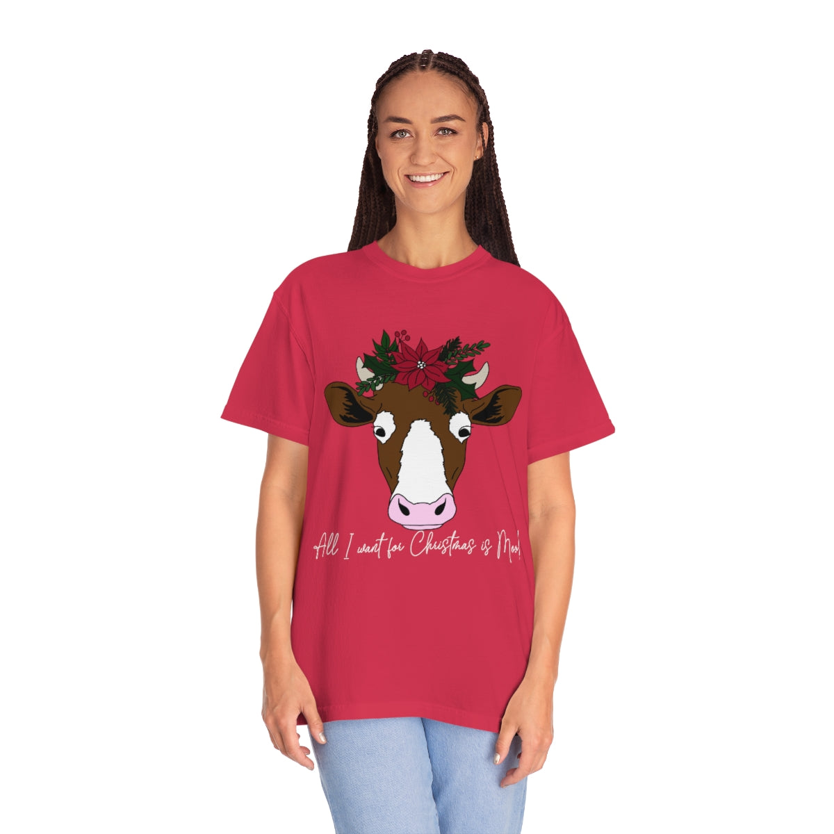 All I Want For Christmas is Moo! Tee