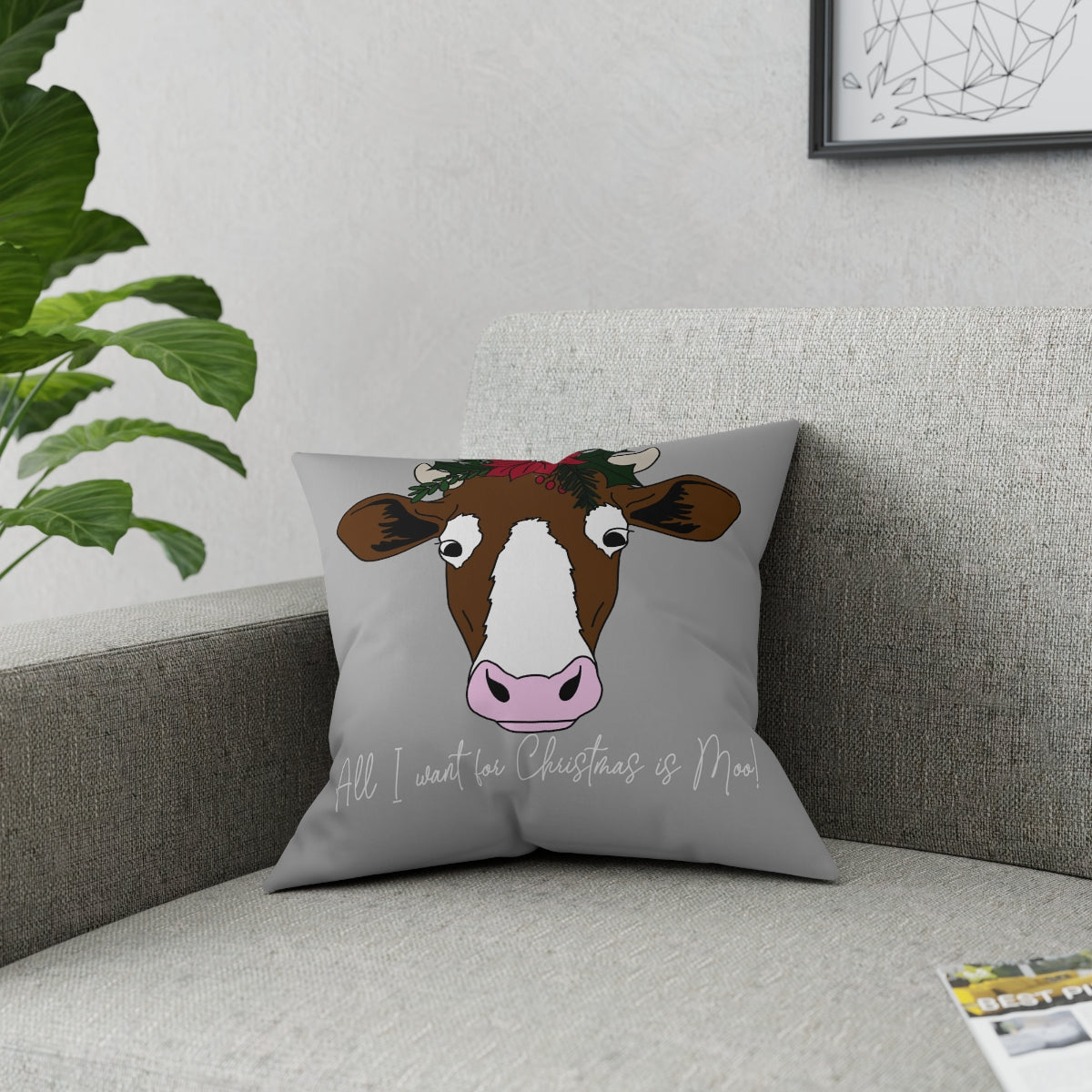 All I Want For Christmas is Moo! Sweetwater Oaks Logo Broadcloth Pillow